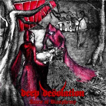 Deep Desolation – Rites of Blasphemy CD